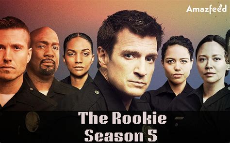 The Rookie Season 5 Release Date Episode Schedule Cast Trailer