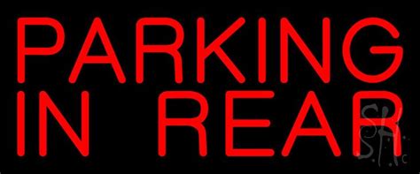 Block Parking In Rear Led Neon Sign Neon Signs Neon Signs