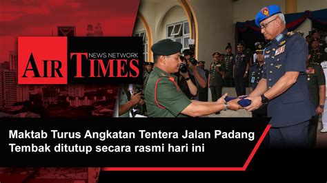 Mtat stands for maktab turus angkatan tentera (malay: Maktab Turus Angkatan Tentera Jalan Padang Tembak ditutup ...