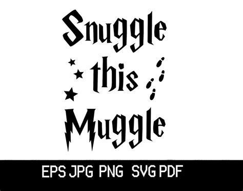 Snuggle This Muggle Svg Png  Hogwarts Digital Cut File Etsy