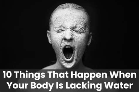 10 Things That Happen When Your Body Is Lacking Water Factspedia