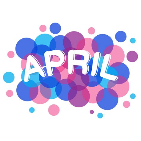 Hello April Welcome April Month Vector With Round Bubble Suitable For