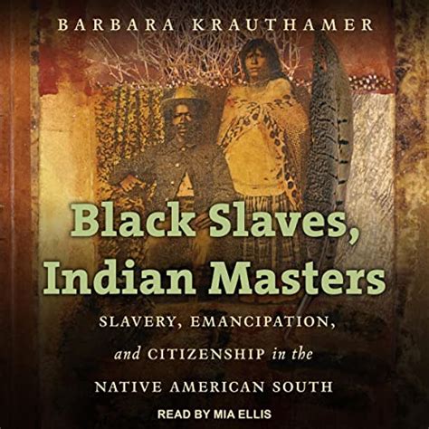 Audible版『black Slaves Indian Masters 』 Barbara Krauthamer Audible
