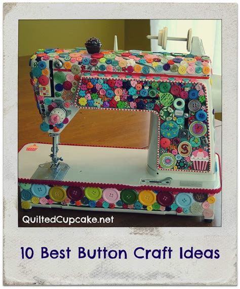 Quilted Cupcake Top 10 Button Craft Projects