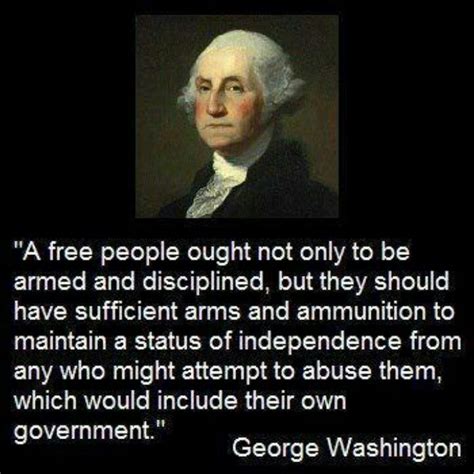 George washington quotes talk about politics and he shares a lot of wisdom on how we should treat each other as someone who trusted in god. Founders Quotes On 2nd Amendment. QuotesGram