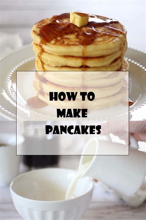 How To Make Pancakes How To Do Easy