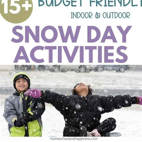 15 Awesome Snow Day Activities Kids Can Do In Or Outside