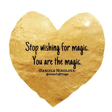 You Are The Magic Believe In Magic Encouragement Peaceful Life