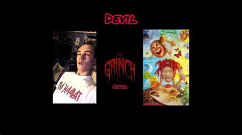The Grinch Trippie Redd Cover Youtube