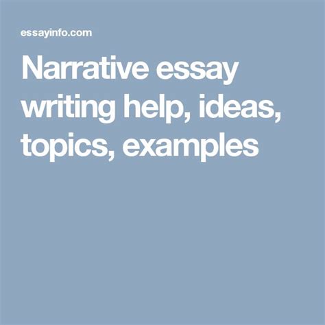 Narrative Essay Writing Help Ideas Topics Examples Essay Essay