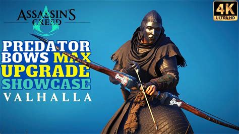 Assassins Creed Valhalla Predator Bows Max Upgrade Mythical Showcase