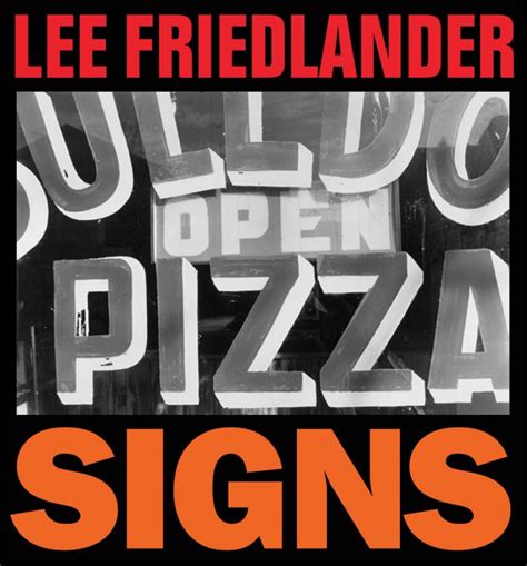 Lee Friedlander Signs Exibart Street