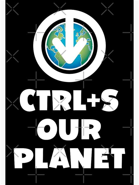 Ctrls Our Planet Save Our Planet Design With Downloadsave