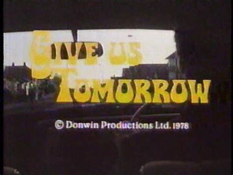 Rare And Hard To Find Titles Tv And Feature Film Give Us Tomorrow 1978