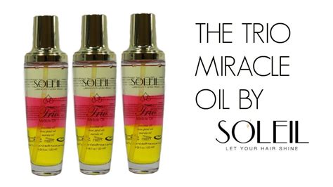 The New Soleil Trio Miracle Oil The New Soleil Trio Miracle Oil