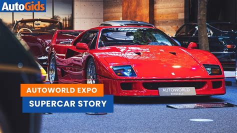 Autoworld Expo Supercar Story Youtube