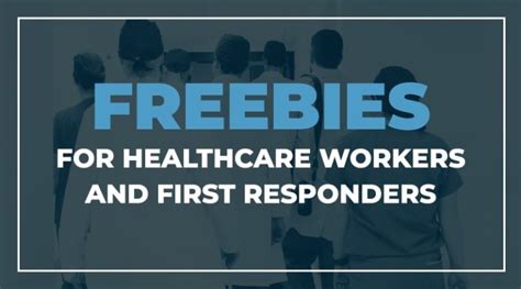 Freebies Freebies And Discounts For Healthcare Workers