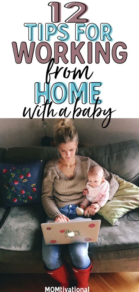 12 Tips For Working From Home With A Baby Momtivational Baby