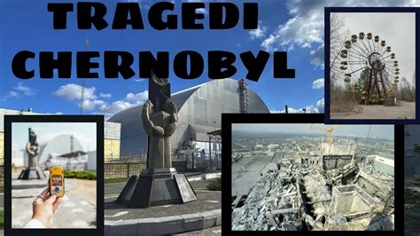 Tragedi Chernobyl Kecelakaan Nuklir Terparah Sepanjang Sejarah Youtube