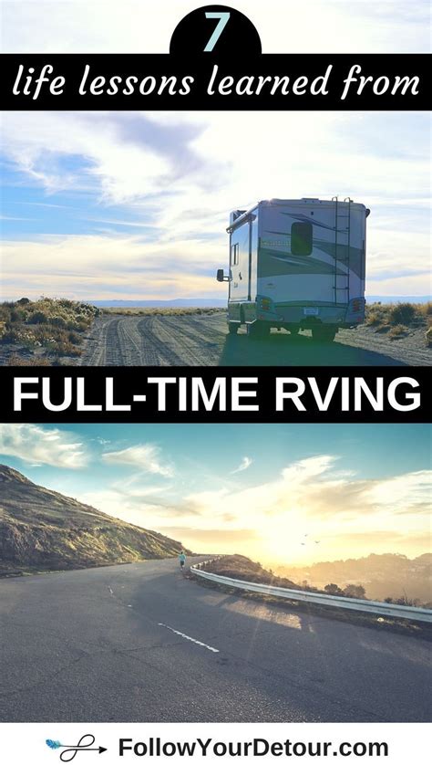 7 Life Lessons Weve Learned From Full Time Rving Follow Your Detour
