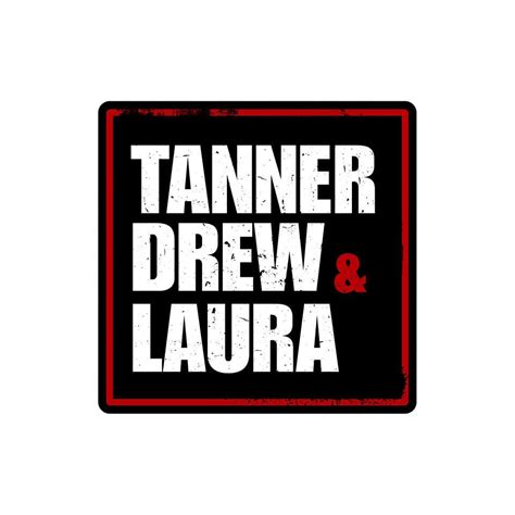 Tanner Drew And Laura