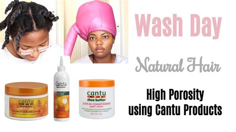 Cheris Wash Day Natural Hair Cantu Products High Porosity Youtube