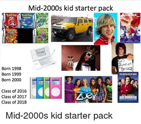 Mid 2000s Kid Starter Packs Starter Pack 2000 Nostalgia 2010s