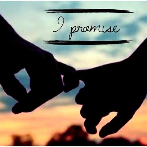 5 pinky promise famous quotes: I promise forever and always | Hubby love, Love quotes ...