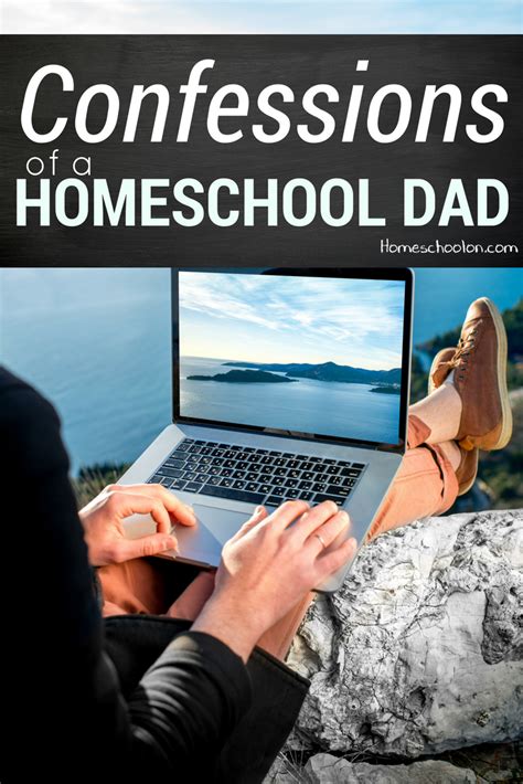 Confessions Of A Homeschool Dad