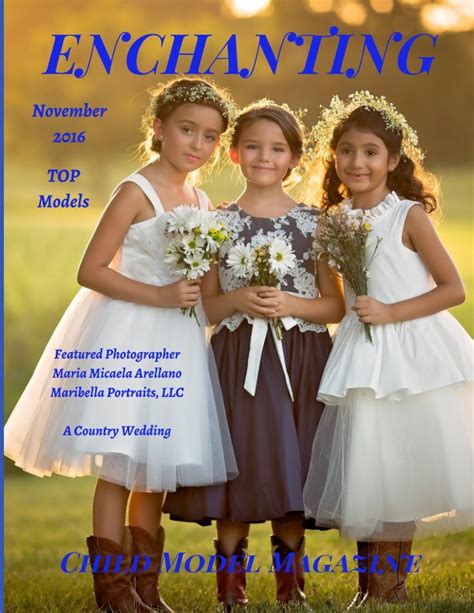 Child Model Magazine Top Models November 2016 By Elizabeth A Bonnette