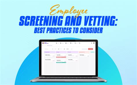 Employee Screening And Vetting Best Practices To Consider