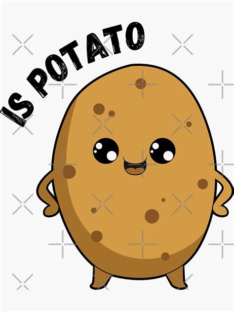 Is Potatocute Funny Potato Sticker For Sale By Ayagalal2022 Redbubble