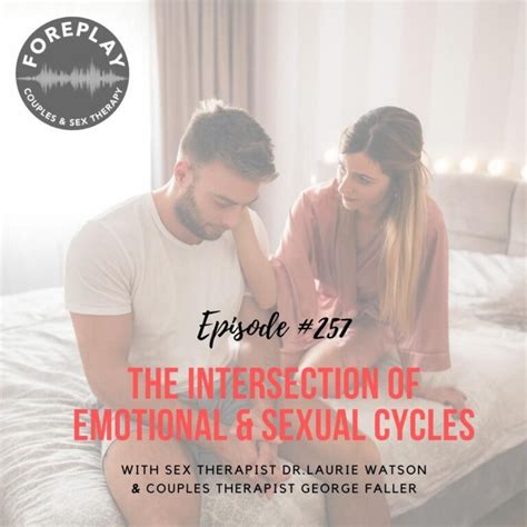 episode 336 how to talk about intimate touch foreplay radio couples and sex therapy