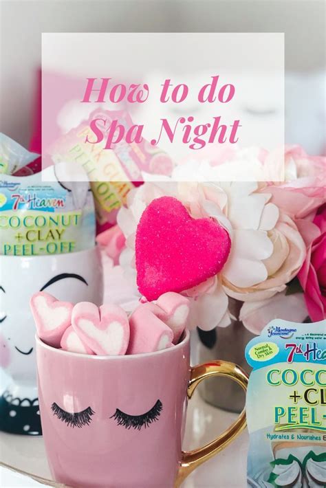 How To Treat Yourself Spa Night Party Girl Spa Party Spa Day Party