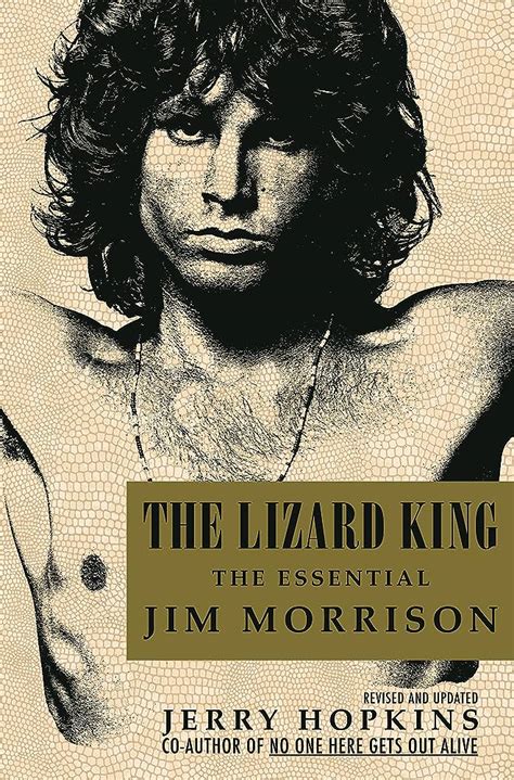 The Lizard King The Essential Jim Morrison By Jerry Hopkins Goodreads