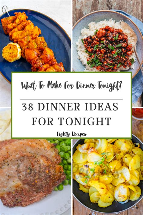 38 Dinner Ideas For Tonight What To Make For Dinner Tonight