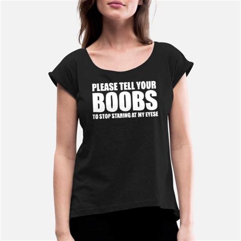 Shop Boob Jokes T Shirts Online Spreadshirt