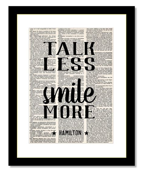 Talk Less Smile More Hamilton Quote Broadway Musical T Etsy Italia