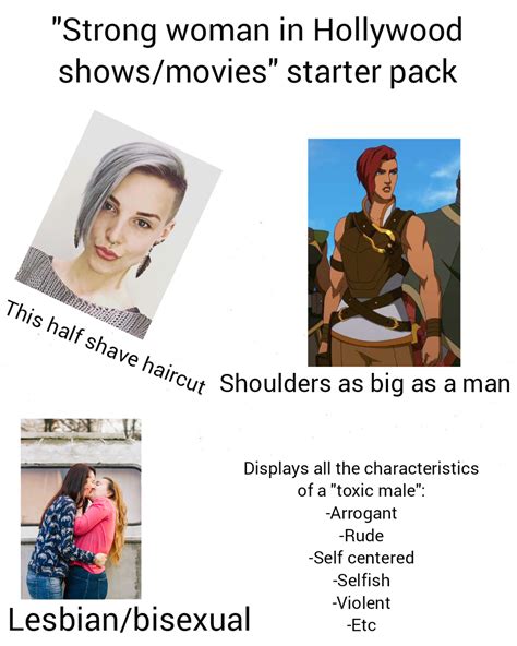 The Strong Independent Woman Starter Pack Rstarterpacks Starter Packs Know Your Meme