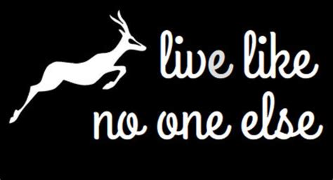 Live Like No One Else Decal Gazelle Intense Sticker Vinyl Etsy