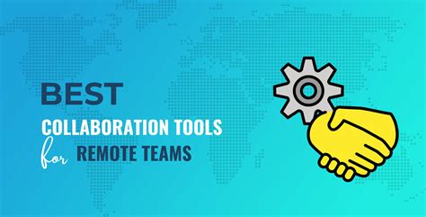 14 Of The Best Collaboration Tools For Remote Teams
