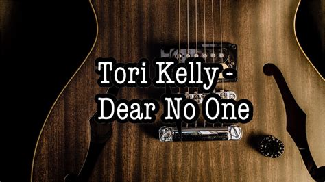Tori Kelly Dear No One Karaoke Akustik Lirik Youtube