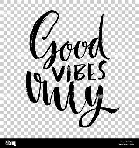 Good Vibes Only Hand Drawn Dry Brush Lettering Modern Calligraphy Typography Poster Grunge