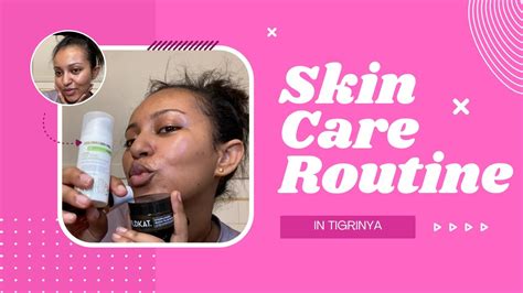 Nighttime Skin Care Routine In Tigrinya Clean Beauty That Works