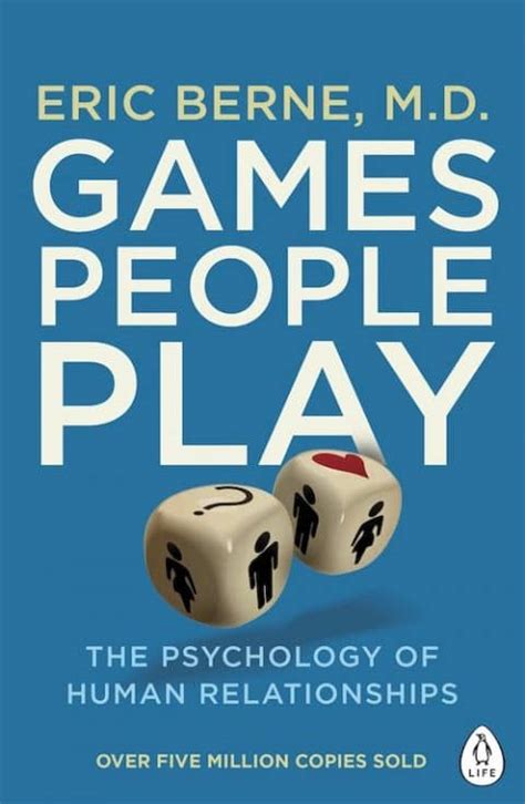 Games People Play 1964 By Eric Bernie Book Review And Summary