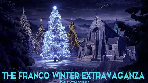 The Franco Winter Extravaganza Franco Center