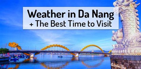 Weather In Da Nang Best Time To Visit ☀️ 2024