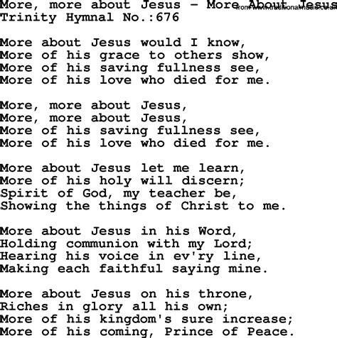Trinity Hymnal Hymn More More About Jesus More About Jesus Lyrics