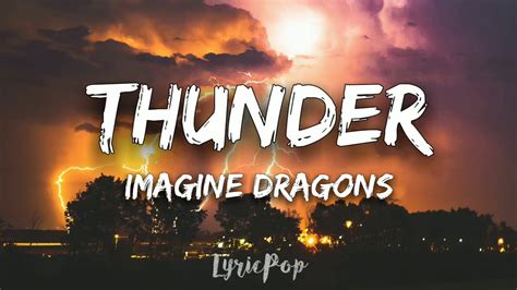 Imagine Dragons Thunder Lyrical Video By Lyricpop Youtube
