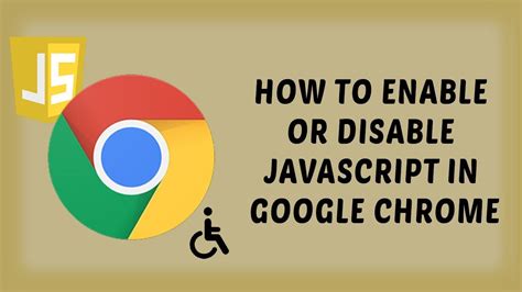 How To Enable Or Disable JavaScript In Google Chrome Turn On